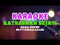 Download Lagu KATRESNAN SEJATI - SILVY KUMALASARI KARAOKE