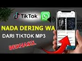 Download Lagu Cara Download Nada Dering WA dari TikTok Viral 2025