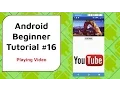 Android Beginner Tutorial - Play YouTube s using Android Player API in Android Studio