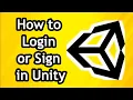 How to Login or Sign in Unity Account
