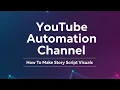 Download Lagu YouTube Automation Channel| How To Make Story Script Visual Image's From AI