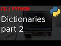 Part 4a Python Dictionary Part 2