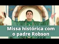 Download Lagu PADRE ROBSON MISSA HISTÓRICA