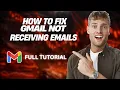 How to Fix Gmail Not Receiving Emails 2026 Full Guide