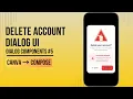 Delete Account Dialog UI Dialog - components Canva to Jetpack Compose Tutorial