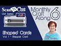 ScanNCut CM Monthly Craft Along With Mel Heaton Month 6