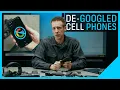 How to DeGoogle Your Phone
