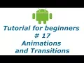 Android App Development 17 - Animations and Transitions