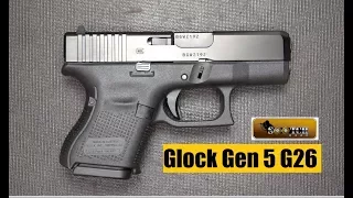 Gen 5 G26 Glock Review