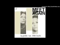 LP Giobbi feat. Little Boots - Meet Again (Extended Mix)