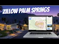 Zillow Palm Springs 3 HIDDEN SEARCH tricks and why they work