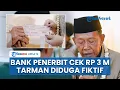 Lagu Terungkap Bank Swasta Jl Darmo Penerbit Cek Rp 3 M Tarman Ternyata Tak Ada, Pihak Bank Klarifikasi