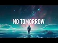 Jason Ross - No Tomorrow ft. Brandyn Burnette (Lyrics) Morva Remix