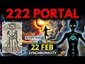 Lagu 222 Portal is OPEN.. 9 Things You NEED to Know! 22 FEBRUARY 2026!