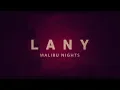 Download Lagu LANY - Malibu Nights (lyrics)