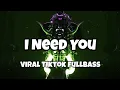 Download Lagu DJ I NEED YOU VIRAL TIKTOK FULLBASS🔥‼️Adit Sparky Official Nwrmxxx 