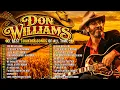 Lagu Don Williams Greatest Hits 2026 🤠The Best Classic Country Songs of All Time 🎶70s \u0026 80s Country Music