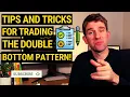 My Tips and Tricks for Trading the Double Bottom Chart Pattern