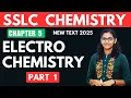 SSLC CHEMISTRY CHAPTER 5 ELECTROCHEMISTRY PART 3 NEW TEXT 2025