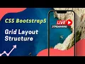 Bootstrap 5 CSS Framework Grid Layout Structure - LIVE