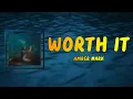 Amber Mark - Worth It (Lyrics)