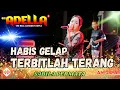 Lagu HABIS GELAP TERBITLAH TERANG -SABILA PERMATA -  ADELLA \