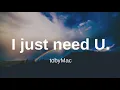 tobyMac - I just need U. (lyrics)