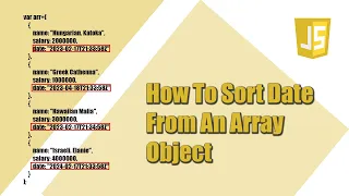 How To Sort Date From An Array Of Object In Javascript Javascript Javascript Tutorial Es6
