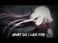 Download Lagu 「Nightcore」→ What do i live for  Fabian Secons