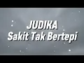 Judika - Sakit Tak Bertepi (Lirik)