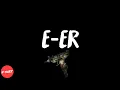 DJ Scheme - E-ER (feat. Lil Yachty) (lyrics)