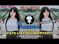DJ MACARENA X OLD PAPA LIAT AKU BERNYANYI UNTUK PENGISI HATIKU VIRAL TIKTOK SLOW BASS (FREE FLM)