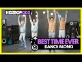 Download Lagu KIDZ BOP Kids - Best Time Ever (Dance Along)