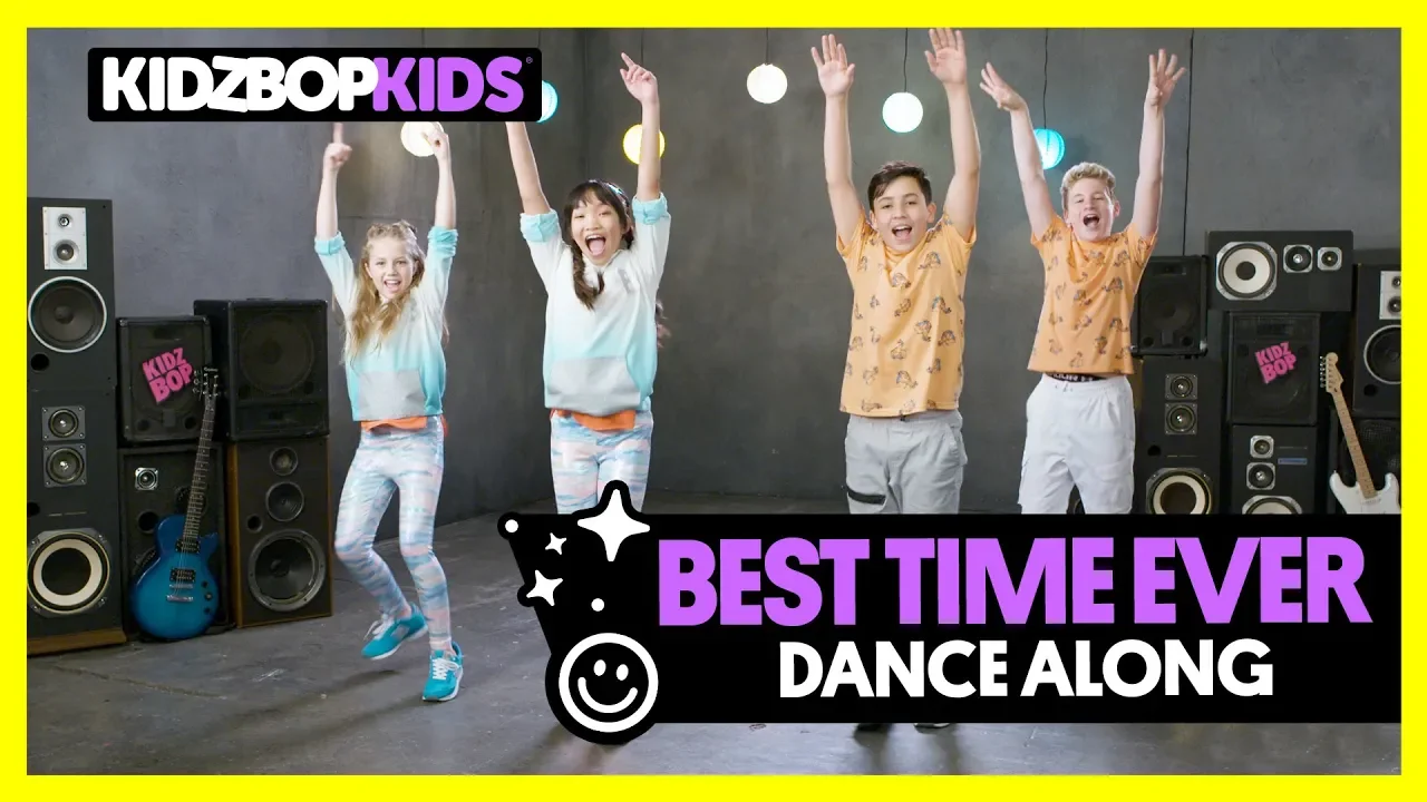 KIDZ BOP Kids - Best Time Ever (Dance Along) KIDZ BOP Kids - Best Time Ever (Dance Along)