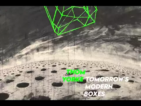 Download MP3 Thom Yorke - A brain in a bottle (Tomorrow's Modern Boxes)