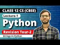 Class 12 Python Revision Tour 2 Strings in Python Class 12 Computer Science 2023-24