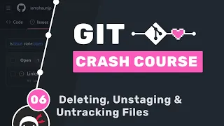 Git Crash Course - Deleting Untracking Files