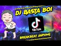 Download Lagu DJ BASTA BOI TIK TOK VIRAL BREAKBEAT JAIPONG FULL BASS