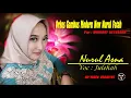 Download Lagu Suaranya Bener bener mantap Julehah (Nurul Asna) New Nurul Fatah Mantaf