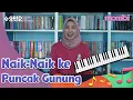 Download Lagu Lagu anak anak - Naik-Naik ke Puncak Gunung - Bermain Piano