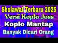 Download Lagu SHOLAWAT TERBARU 2025 - SHOLAWAT NABI PELANCAR REZEKI VERSI DANGDUT KOPLO MUSIKNYA ENAK BANGET