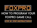 How to Program FoxPro Game Calls Instructional