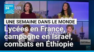 Mobilisation lycéenne en France, le 7/10 au cœur de la campagne en Israël, combats en Ethiopie