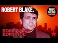 Robert Blake s Wife Murdered Hollywood Homicide Uncovered - Robert Blake