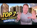Top 7 BEST NEW CONDOS in Sarasota Florida 2026 Buyer s Guide
