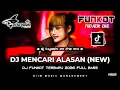 Lagu DJ Kiyoshi™ - BEST FUNKOT‼️|| DJ MENCARI ALASAN‼️|| DJ TERBUAI DALAM MIMPI‼️|| MIMPI YANG HILANG‼️