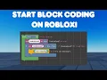 Roblox Tutorial - Start Block Coding On Roblox