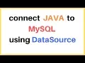 JAVA - How To Connect Java To MySQL Database Using DataSource with source code