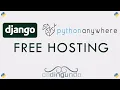 Free - Django Hosting PythonAnyWhere CODINGUNDA