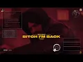 Bitch I'm Back (Official Audio) - Sidhu Moose Wala | Moosetape